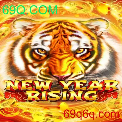 Descubra as Aventuras de 'NewYearRising' e Domine o Jogo com 69Q.COM